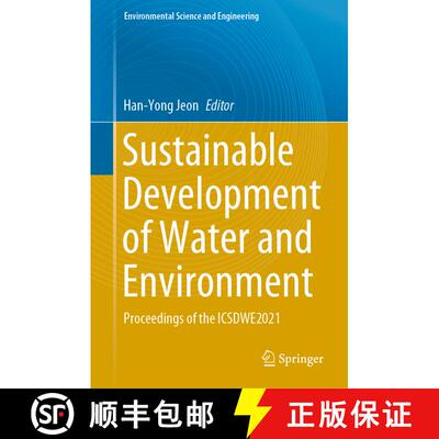 【3-4周达】Sustainable Development of Water and Environment : Proceedings of the ICSDWE2021 [9783030752774]