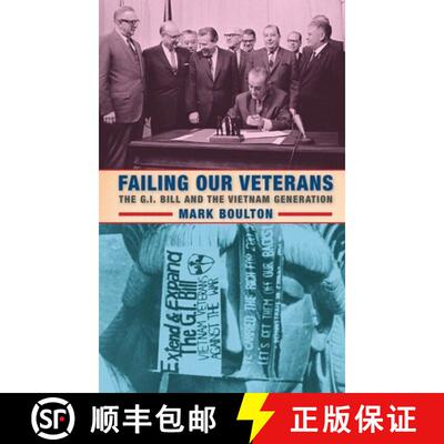 【3-4周达】精装 Failing Our Veterans – The G.I. Bill and the Vietnam Generation [9780814724873]