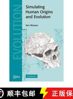 【3-4周达】Simulating Human Origins and Evolution: - Simulating Human Origins and Evolution [9780521397995]