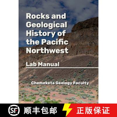 【3-4周达】Rocks and Geologic History of the Pacific Northwest: Geology Lab Manual [9781955499422]