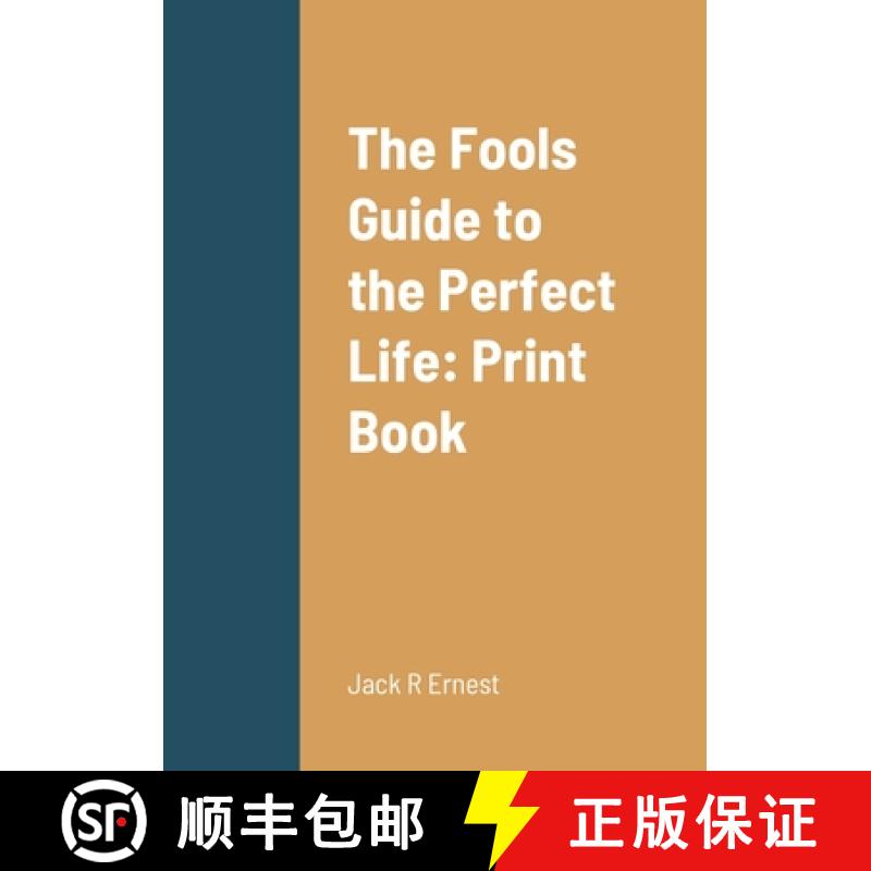 【2-3周达】The Fools Guide to the Perfect Life: Print Book [9781471018145]