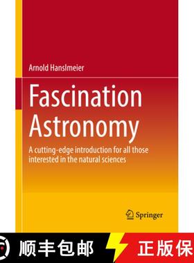 【3-4周达】Fascination Astronomy : A cutting-edge introduction for all those interested in the natura... [9783662660225]