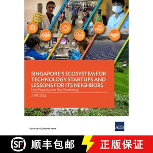 Singapore 9789292695644 Neighbors Startups 4周达 and Ecosystem Its for Lessons Technology