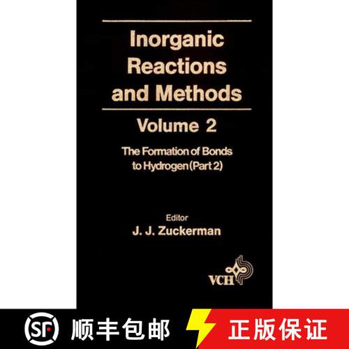 【3-4周达】精装 Inorganic Reactions & Methods V 2 - Formation Of Bonds To Hydrogen Pt 2 [Wiley化学化工] [9780471186557]
