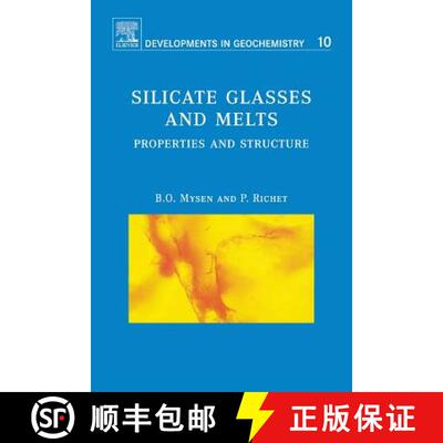 【3-4周达】Silicate Glasses and Melts, Volume 10: Properties and Structure [9780444520111]