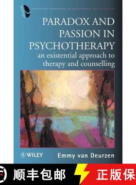 【3-4周达】Paradox & Passion In Psychotherapy - An Existential Approach To Therapy & Counselling (Pap... [9780471973904]