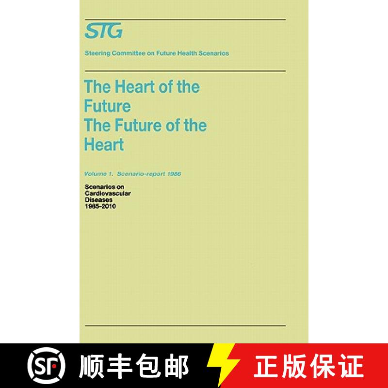 【3-4周达】Heart of the Future/The Future of the Heart Volume 1: Scenario Report 1986 Volume 2: Backg... [9780898388688]