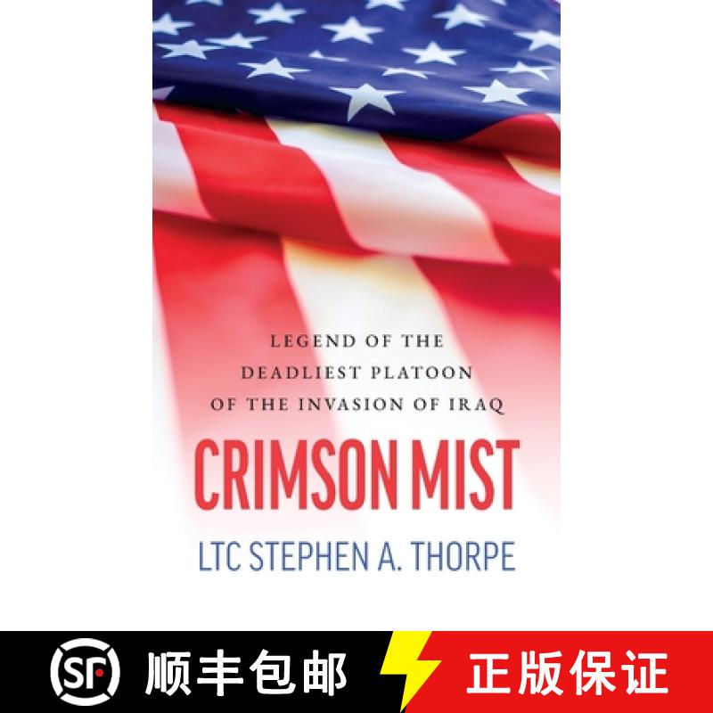 【3-4周达】Crimson Mist: Legend of the Deadliest Platoon of the Invasion of Iraq [9798822919617]