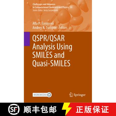 【3-4周达】精装 QSPR/QSAR Analysis Using SMILES and Quasi-SMILES [9783031284007]