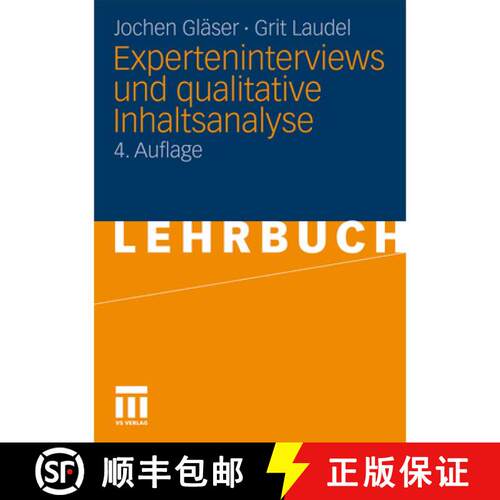 【3-4周达】Experteninterviews und qualitative Inhaltsanalyse : als Instrumente rekonstruierender Unte... [9783531172385]