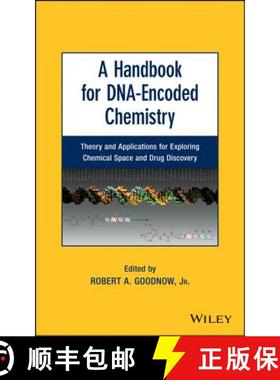 【3-4周达】A Handbook For Dna-Encoded Chemistry: Theory And Applications For Exploring Chemical Space... [9781118487686]