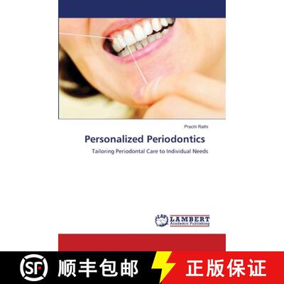 【3-4周达】Personalized Periodontics: Tailoring Periodontal Care to Individual Needs (Aufl.) [9786208451219]