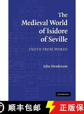 【3-4周达】The Medieval World of Isidore of Seville: Truth from Words [9780521144346]