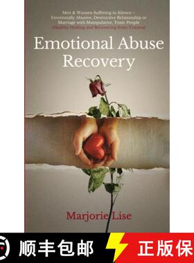 【3-4周达】Emotional Abuse Recovery: Men & Women Suffering in Silence - Emotionally Abusive, Destruct... [9781087935928]