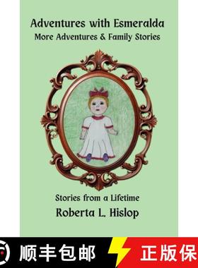 【3-4周达】Adventures with Esmeralda: More Adventures & Family Stories [9798990317932]