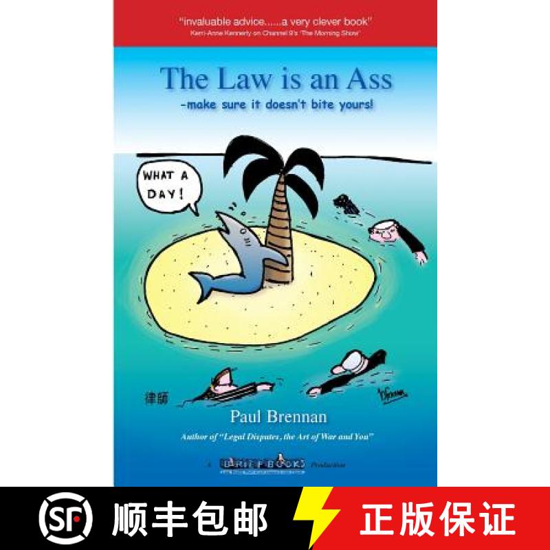 预订 The Law is An Ass: Make Sure it Doesn't Bite Yours! [9780987489432]