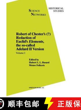 【3-4周达】Robert of Chester's Redaction of Euclid's Elements, the so-called Adelard II Version : Vol... [9783034897082]