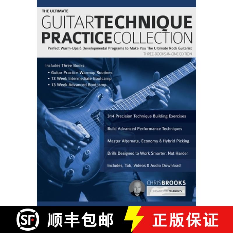【2-3周达】The Ultimate Guitar Technique Practice Collection: Perfect Warm-Ups & Developmental Progra... [9781789334579]
