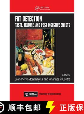 【3-4周达】Fat Detection: Taste, Texture, and Post Ingestive Effects [9781420067750]