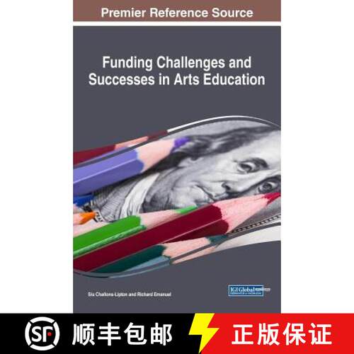 【3-4周达】精装 Funding Challenges and Successes in Arts Education [9781522525813]
