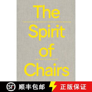 【3-4周达】精装 The Spirit of Chairs: The Chair Collection of Thierry Barbier-Mueller [9783037787106]