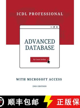 【3-4周达】Advanced Database with Microsoft Access: ICDL Professional [9781739654740]