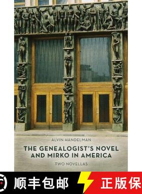 【3-4周达】The Genealogist's Novel and Mirko in America: Two Novellas [9781685151362]