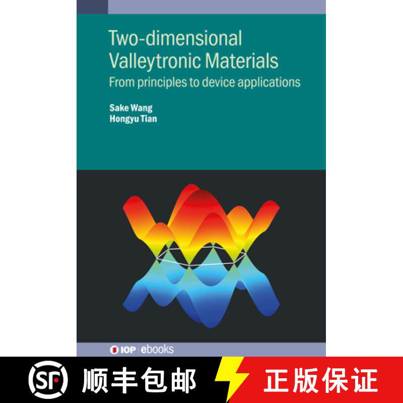 【3-4周达】Two-dimensional Valleytronic Materials : From principles to device applications [9780750355605]