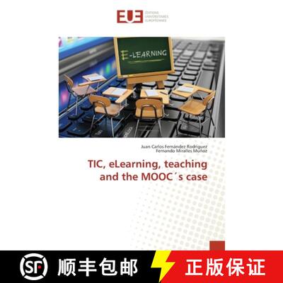 预订 TIC, eLearning, teaching and the MOOC´s case [9783841616708]