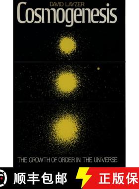 【3-4周达】Cosmogenesis: The Growth of Order in the Universe [9780195069082]