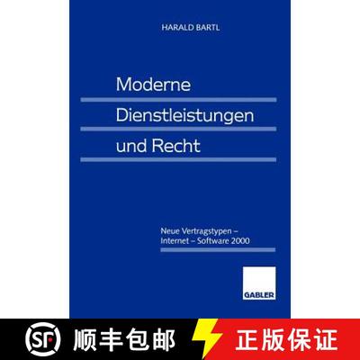 【3-4周达】Moderne Dienstleistungen Und Recht: Neue Vertragstypen -- Internet -- Software 2000 [9783409122054]
