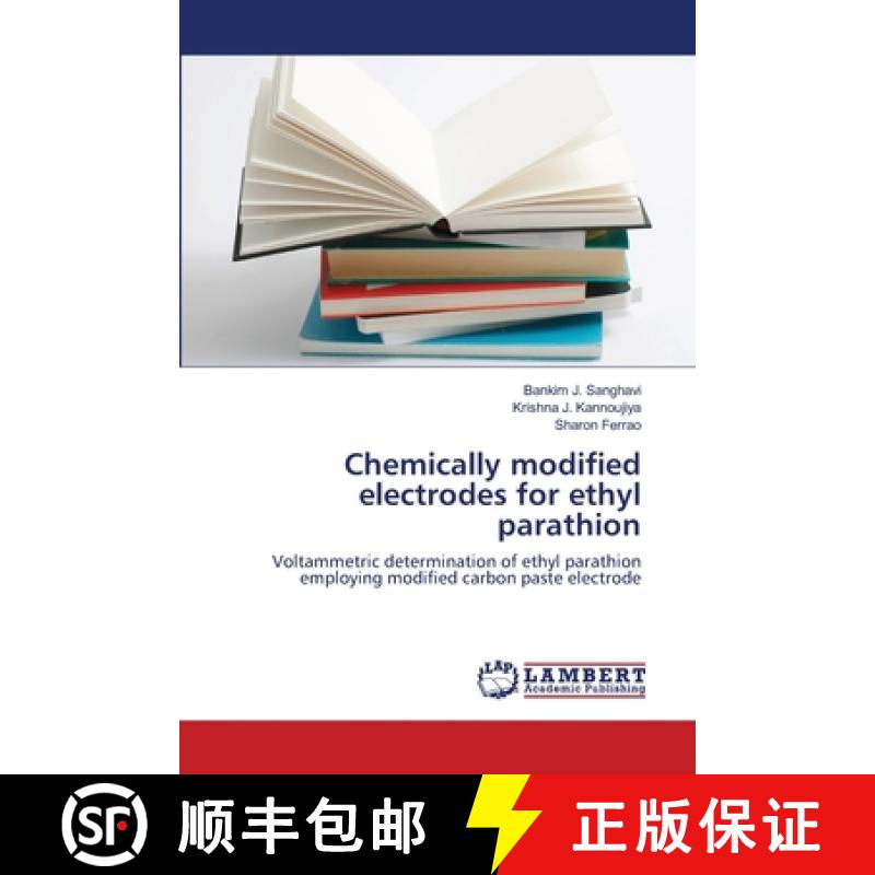 预订 Chemically modified electrodes for ethyl parathion [9783659406003]