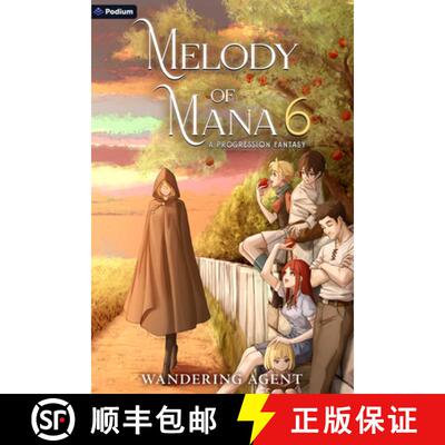【3-4周达】Melody of Mana 6: A Progression Fantasy [9781039484016]