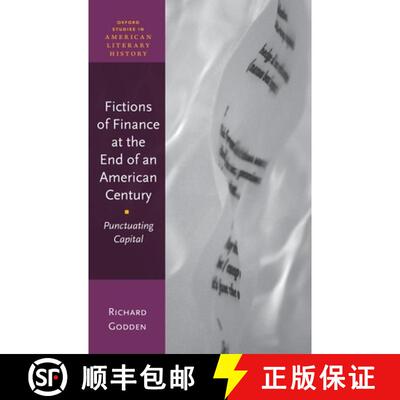 【3-4周达】精装 Fictions of Finance at the End of an American Century: Punctuating Capital [9780192867759]