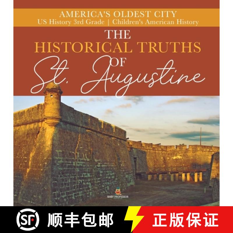 【3-4周达】The Historical Truths of St. Augustine | America's Oldest City | US History 3rd Grade | Ch... [9781541950276]