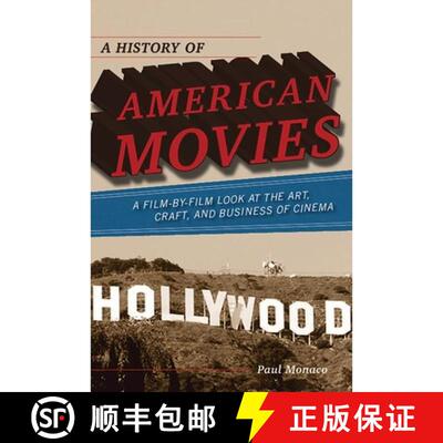 【3-4周达】A History of American Movies : A Film-by-Film Look at the Art, Craft, and Business of Cinema [9780810874343]