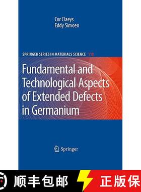 【3-4周达】Extended Defects in Germanium : Fundamental and Technological Aspects [9783540856115]