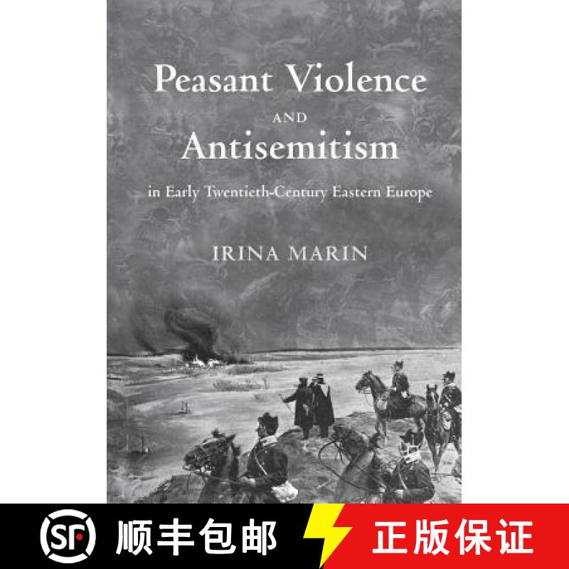 【3-4周达】Peasant Violence and Antisemitism in Early Twentieth-Century Eastern Europe [9783030093952]