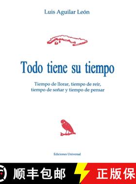 【3-4周达】Todo Tiene Su Tiempo: Tiempo de Llorar, Tiempo de Reir, Tiempo de So~nar y Tiempo de Pensar [9780897298322]