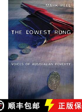 【3-4周达】The Lowest Rung: Voices of Australian Poverty [9780521537599]