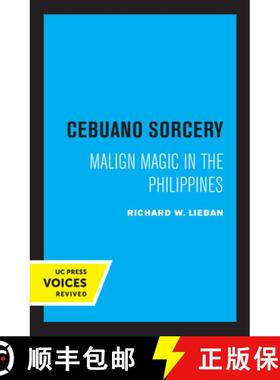 预订 Cebuano Sorcery: Malign Magic in the Philippines [9780520324374]