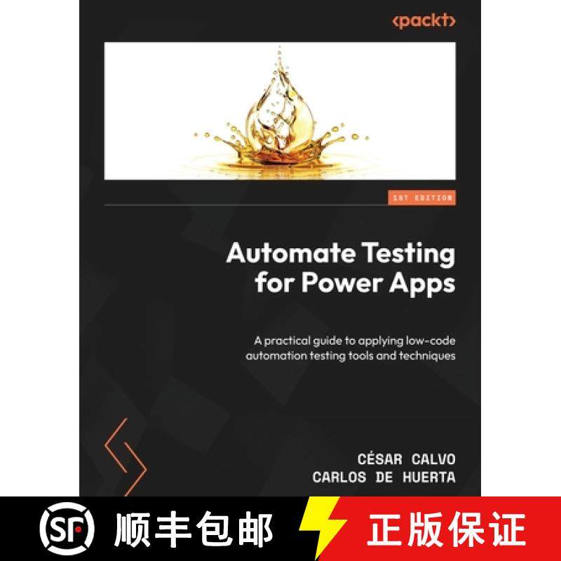 预订 Automate Testing for Power Apps: A practical guide to applying low-code automation testing tools... [9781803236551]