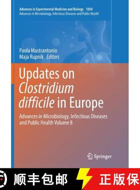 【3-4周达】Updates on Clostridium difficile in Europe : Advances in Microbiology, Infectious Diseases... [9783319892108]