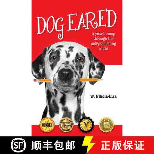 【3-4周达】Dog Eared: A Year's Romp Through the Self-Publishing World [9780997252446]