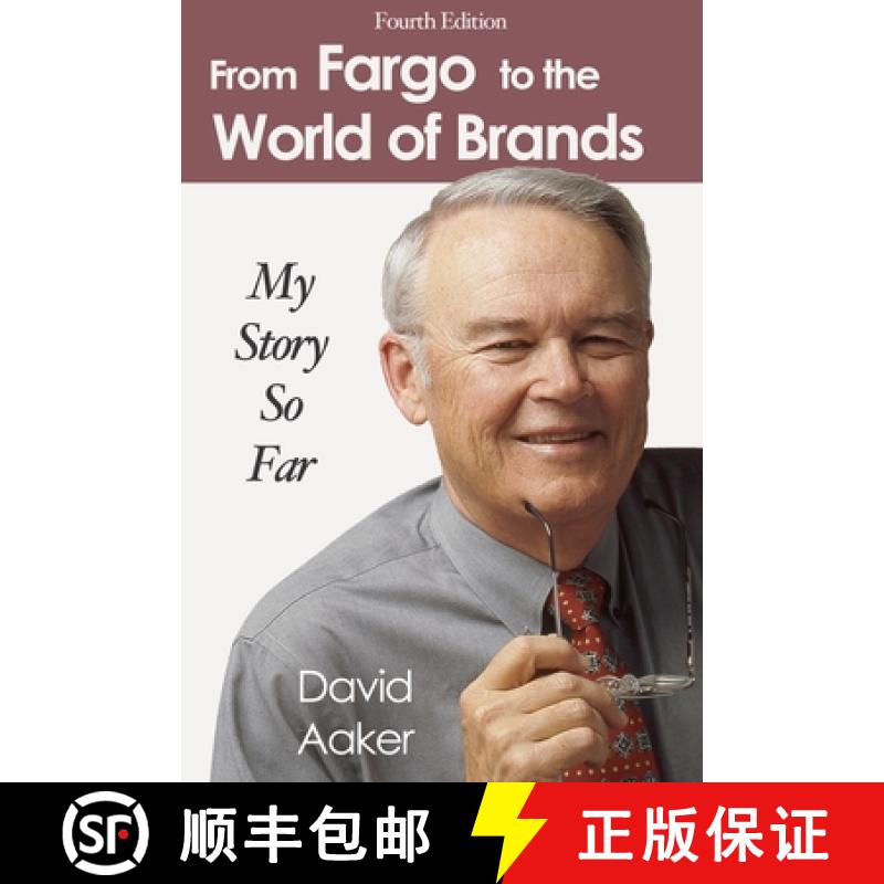 【4周达】From Fargo to the World of Brands: My Story So Far [9781587364952]