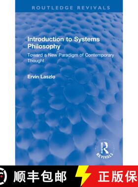 【3-4周达】Introduction to Systems Philosophy: Toward a New Paradigm of Contemporary Thought [9781032071428]