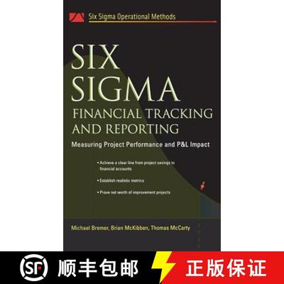 预订 Six SIGMA Financial Tracking and Reporting: Measuring Project Performance and P&l Impact [9780071458917]