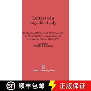 Loyalist the Letters Commissione... 预订 Henry Lady Hulton Ann Being 9780674334830 Sister