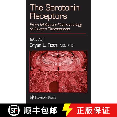 【3-4周达】The Serotonin Receptors : From Molecular Pharmacology to Human Therapeutics (Softcover rep... [9781617376474]