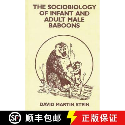 【3-4周达】The Sociobiology of Infant and Adult Male Baboons [9780893912659]